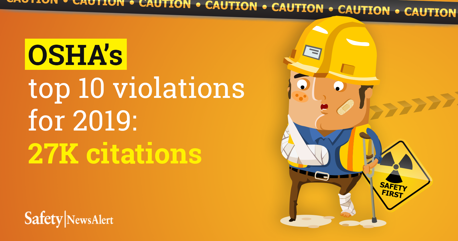 Osha S Top 10 Violations For 19 27k Citations Safety News Alert