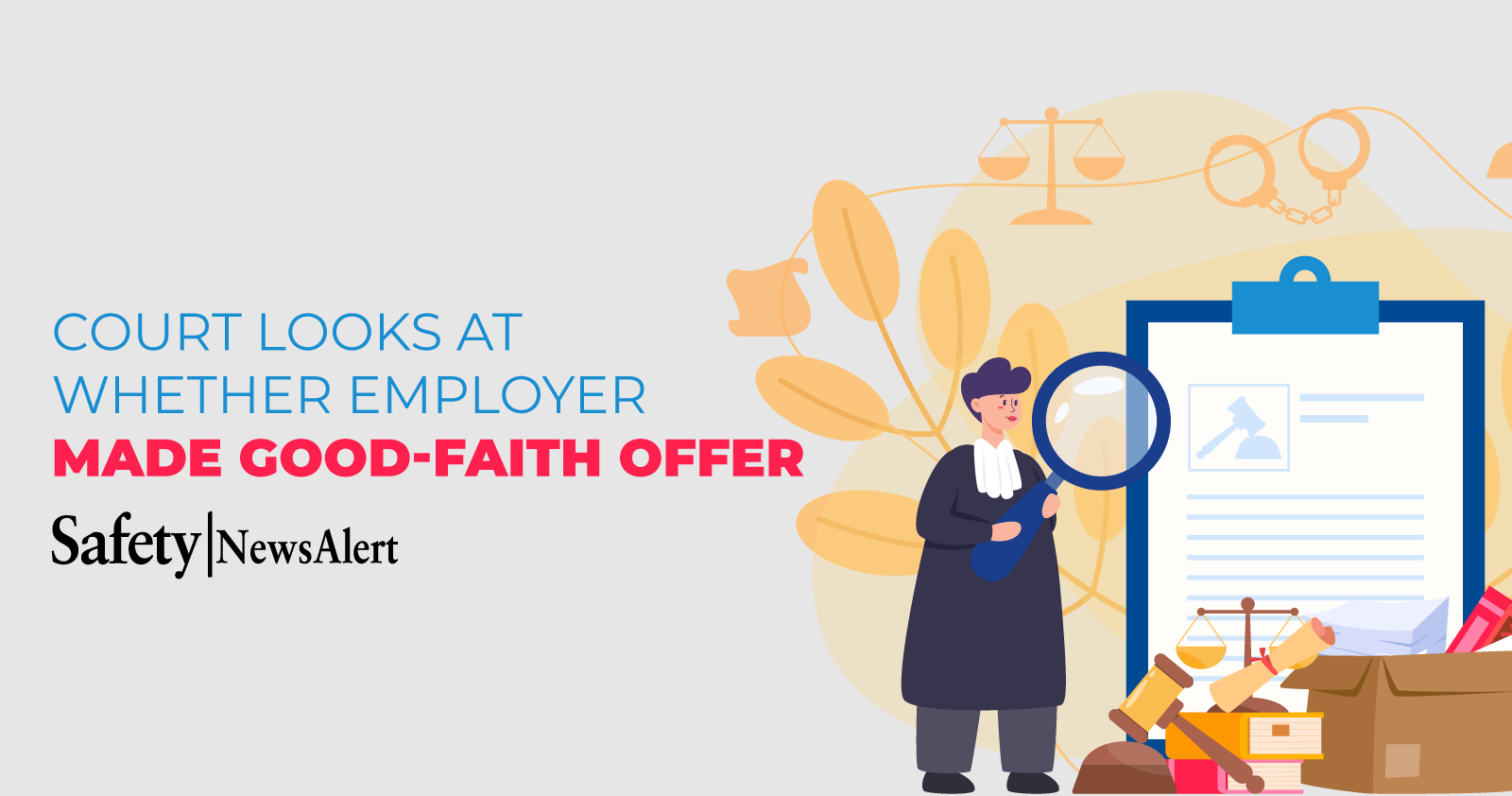 court looks at whether employer made good faith offer