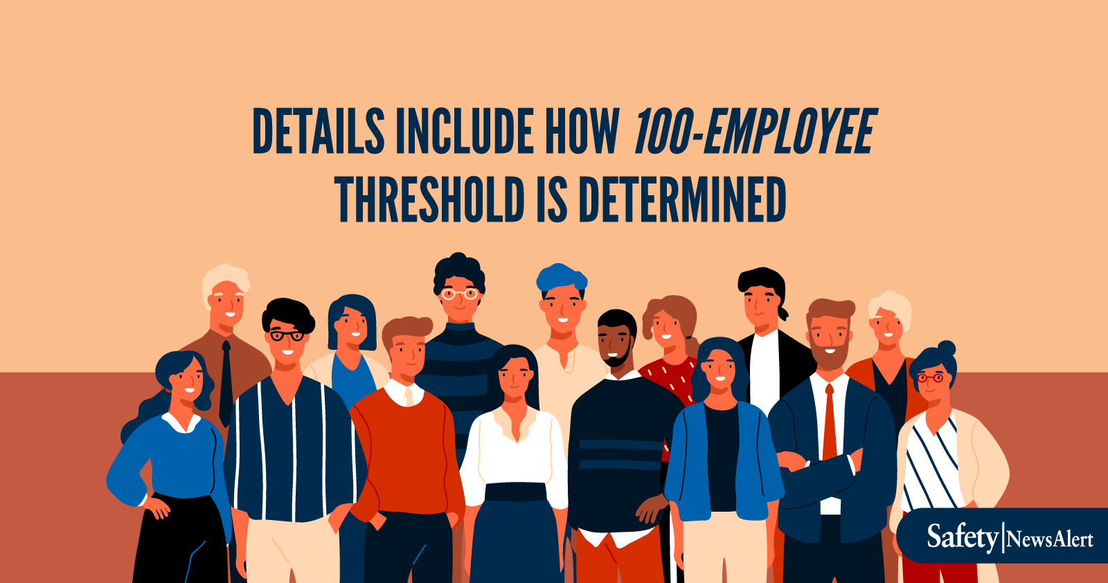Details Include How 100-Employee Threshold Is Determined
