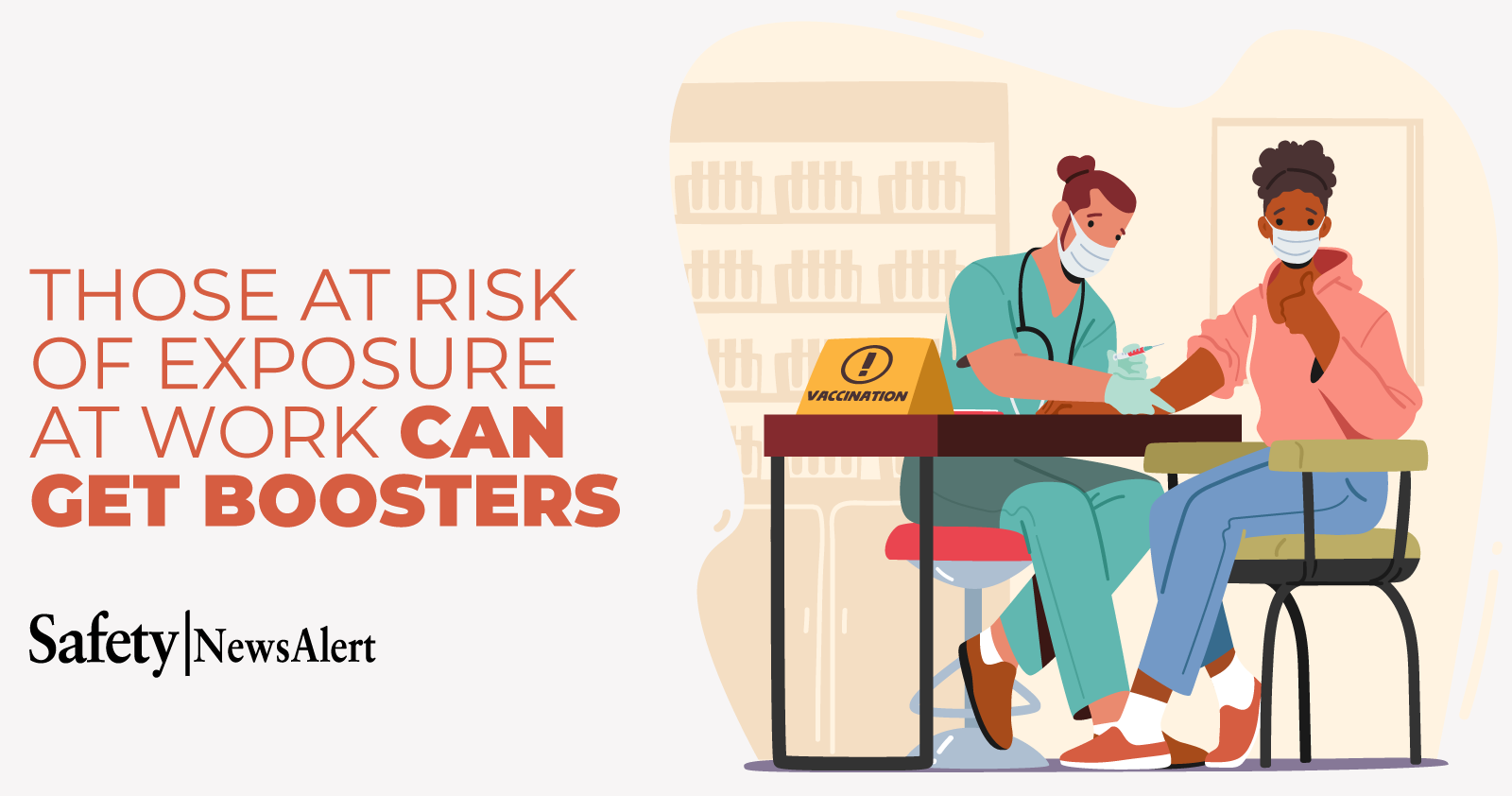 those at risk of exposure at work can get boosters