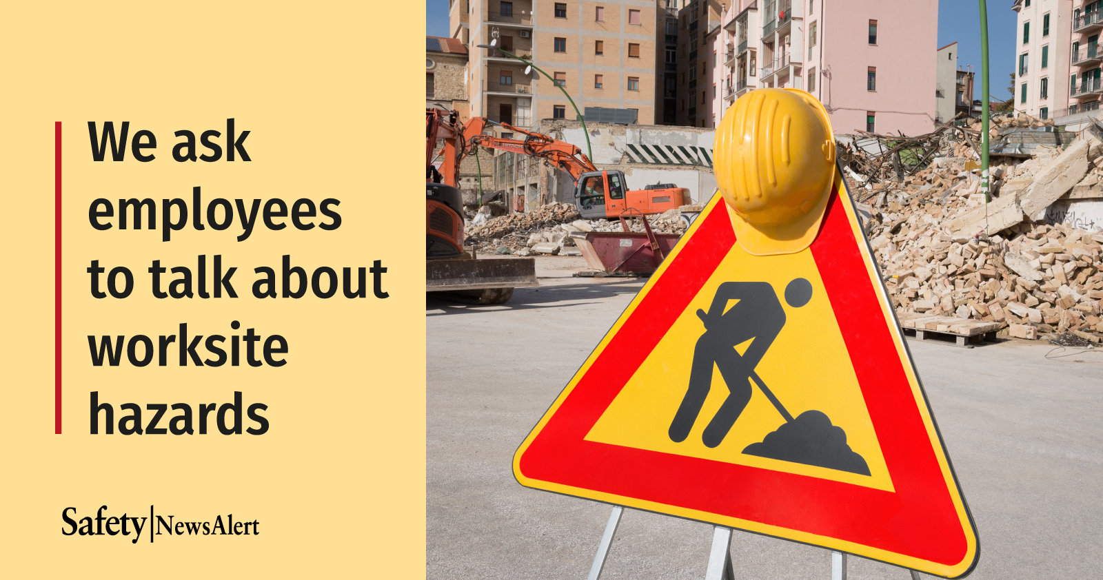 we ask employees to talk about worksite hazards