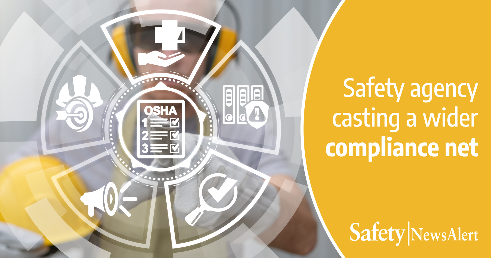 Safety Agency Casting A Wider Compliance Net