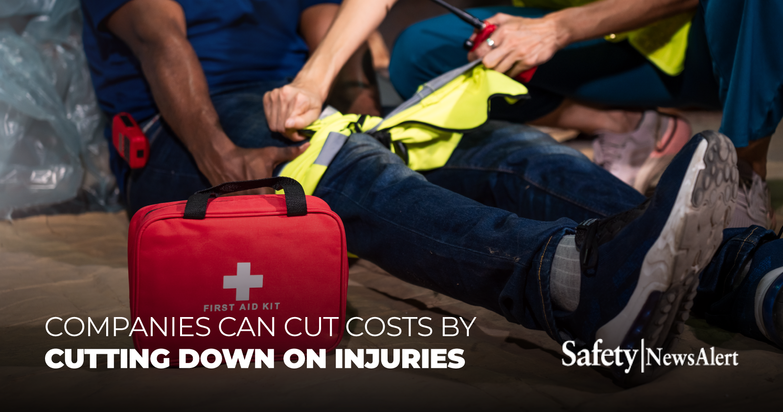 Companies can cut costs by cutting down on injuries