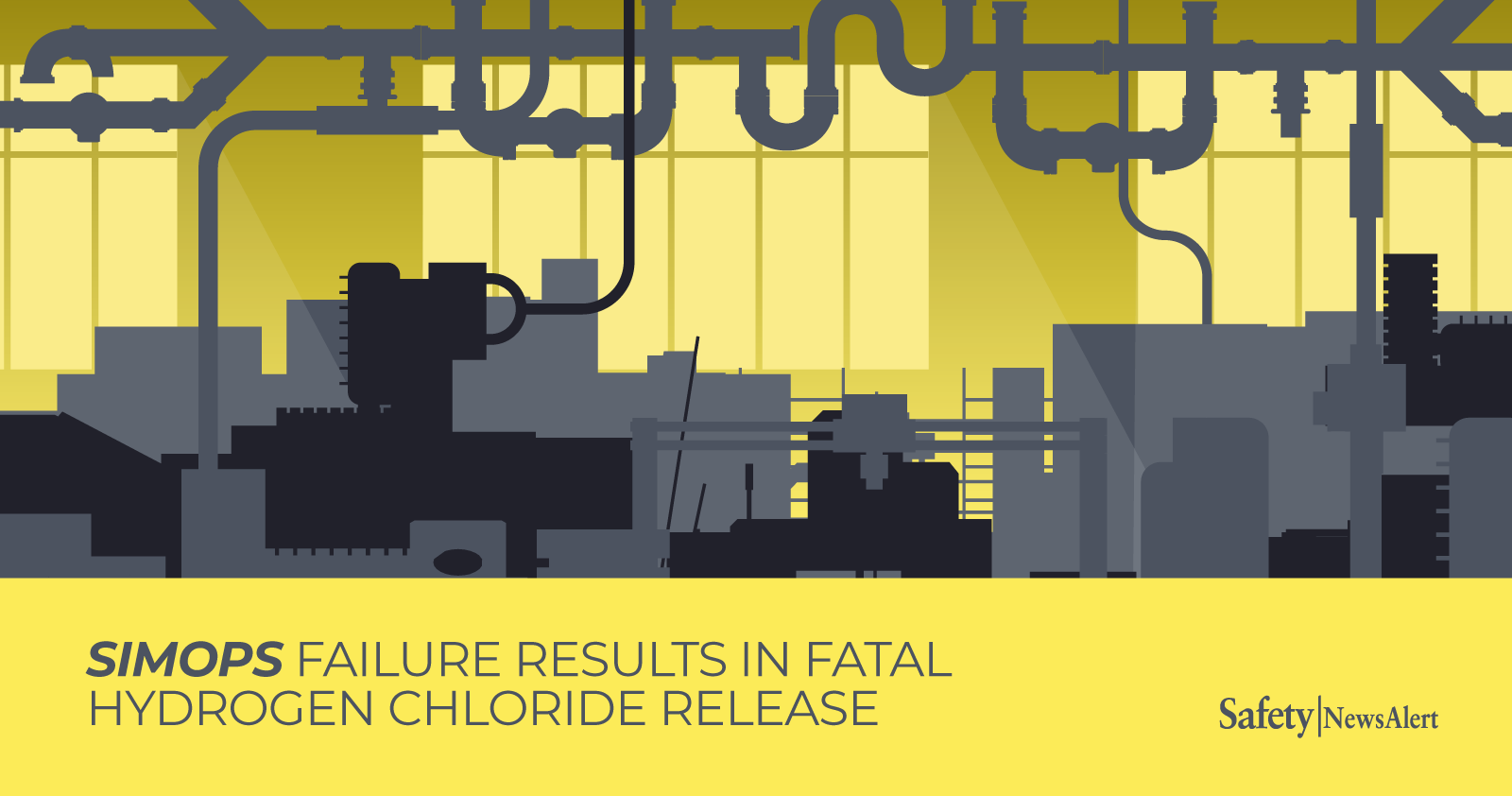 SIMOPs failure results in fatal hydrogen chloride release